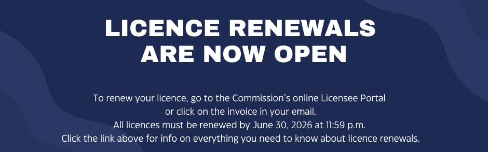 Licence Renewals Are Open